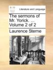 Image for The sermons of Mr. Yorick. ...  Volume 2 of 2