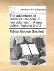 Image for The Adventures of Roderick Random. in Two Volumes. ... a New Edition. Volume 2 of 2