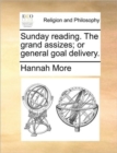 Image for Sunday Reading. the Grand Assizes; Or General Goal Delivery.