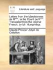 Image for Letters from the Marchioness de M***, to the Count de R***. Translated from the Original French, by Mr. Humphreys.