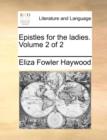 Image for Epistles for the Ladies. Volume 2 of 2