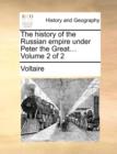 Image for The History of the Russian Empire Under Peter the Great... Volume 2 of 2