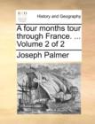 Image for A Four Months Tour Through France. ... Volume 2 of 2