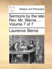 Image for Sermons by the late Rev. Mr. Sterne. ...  Volume 7 of 7