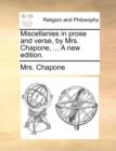 Image for Miscellanies in Prose and Verse, by Mrs. Chapone, ... a New Edition.