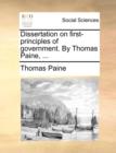 Image for Dissertation on First-Principles of Government. by Thomas Paine, ...