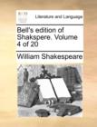 Image for Bell&#39;s Edition of Shakspere. Volume 4 of 20