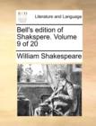 Image for Bell&#39;s Edition of Shakspere. Volume 9 of 20