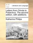 Image for Letters from Orinda to Poliarchus. the Second Edition, with Additions.