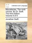 Image for Miscellanies. the Ninth Volume. by Dr. Swift. the Third Edition. Volume 9 of 9
