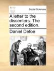 Image for A Letter to the Dissenters. the Second Edition.
