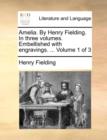 Image for Amelia. by Henry Fielding. in Three Volumes. Embellished with Engravings. ... Volume 1 of 3