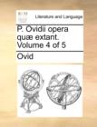 Image for P. Ovidii opera quï¿½ extant.  Volume 4 of 5