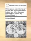 Image for Of the Power and Influence of the Sun and Moon on Humane Bodies; And of the Diseases That Rise from Thence. by Richard Mead, ...