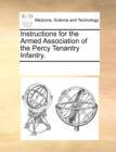 Image for Instructions for the Armed Association of the Percy Tenantry Infantry.