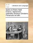 Image for Satire Di Pietro Nelli Franco. Sansovino Gabriello Simeoni Girolamo Fenaruolo Ed Altri.