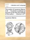 Image for The works of Laurence Sterne, A.M. ... To which is prefixed an account of the life and writings of the author. ...  Volume 4 of 7