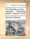 Image for The Rambler. in Four Volumes. ... the Fourth Edition. Volume 3 of 4