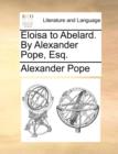 Image for Eloisa to Abelard. by Alexander Pope, Esq.