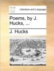 Image for Poems, by J. Hucks, ...