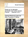 Image for Essai Sur La Derniere R Volution de L&#39;Ordre Civil En France.Essai Sur La Derniere R Volution de L&#39;Ordre Civil En France. ... Volume 2 of 3 ... Volume 2 of 3