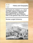 Image for Geography for children; or, a short and easy method of teaching and learning geography: designed principally for the use of schools.  With a new gener