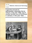 Image for A Genuine Account of Earthquakes, Especially That at Oxford, in the Year 1695; And of Another Terrible One at Port-Royal, in Jamaica, in the Year 1692. ...