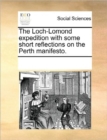 Image for The Loch-Lomond Expedition with Some Short Reflections on the Perth Manifesto.