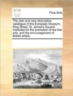 Image for The Plan and New Descriptive Catalogue of the European Museum, King Street, St. James&#39;s Square