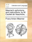 Image for Mesmer&#39;s Aphorisms and Instructions, by M. Caullet de Veaumore, ...