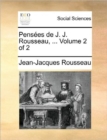 Image for Pensees de J. J. Rousseau, ... Volume 2 of 2
