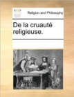 Image for de La Cruaute Religieuse.