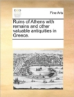 Image for Ruins of Athens with Remains and Other Valuable Antiquities in Greece.