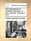 Image for The adventures of Roderick Random. In two volumes.  Volume 2 of 2