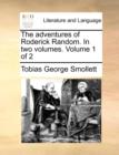 Image for The adventures of Roderick Random. In two volumes.  Volume 1 of 2