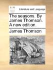 Image for The Seasons. by James Thomson. a New Edition.