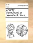 Image for Charity Triumphant, a Protestant Piece.