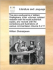 Image for The plays and poems of William Shakspeare, in ten volumes; collated verbatim with the most authentick copies, and revised : with the corrections and illustrations of various commentators Volume 8 of 1