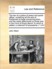 Image for The Law of a Justice of Peace and Parish Officer