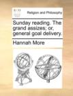Image for Sunday Reading. the Grand Assizes; Or, General Goal Delivery.