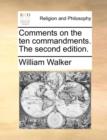Image for Comments on the Ten Commandments. the Second Edition.