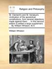 Image for St. Clement&#39;s and St. Iren]us&#39;s Vindication of the Apostolical Constitutions, from Several Objections Made Against Them. ... in This Second Edition Is Added a Large Supplement; ... by William Whiston,