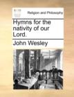 Image for Hymns for the Nativity of Our Lord.