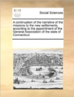 Image for A continuation of the narrative of the missions to the new settlements, according to the appointment of the General Association of the state of Connecticut