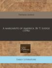 Image for A Margarite of America. by T. Lodge (1596)