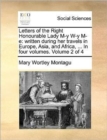 Image for Letters of the Right Honourable Lady M-y W-y M-e