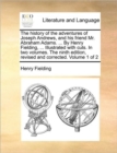 Image for The history of the adventures of Joseph Andrews, and his friend Mr. Abraham Adams. ... By Henry Fielding, ... Illustrated with cuts. In two volumes. The ninth edition, revised and corrected. Volume 1 
