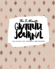 Image for The 5 Minute Gratitude Journal : Day-To-Day Life, Thoughts, and Feelings (8x10 Softcover Journal)