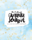 Image for The 5 Minute Gratitude Journal