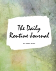 Image for The Daily Routine Journal (Large Softcover Planner / Journal)